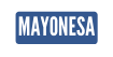 MAYONESA